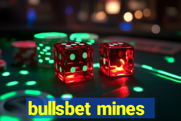 bullsbet mines